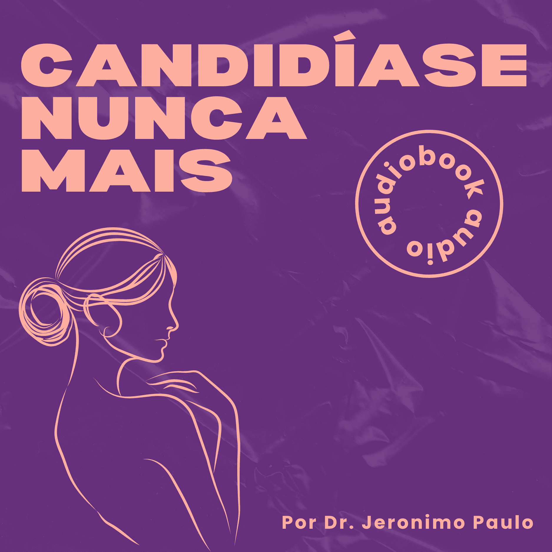 AudioBook - Candíese Nunca Mais